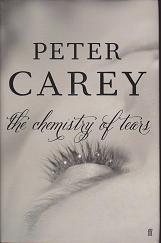 The Chemistry of Tears by Peter  Carey